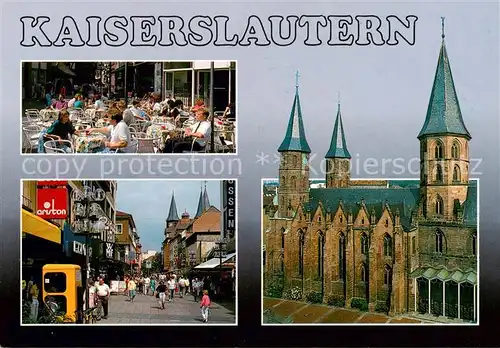 AK / Ansichtskarte Kaiserslautern Strassencafe Fussgaengerzone Stiftskirche Kaiserslautern