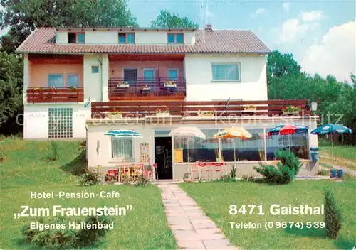 AK / Ansichtskarte Gaisthal_Oberpfalz Hotel Pension Cafe Zum Frauenstein Hallenbad Gaisthal_Oberpfalz