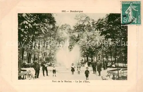 AK / Ansichtskarte Dunkerque_Duenkirchen Parc de la Marine Le Jet d Eau 