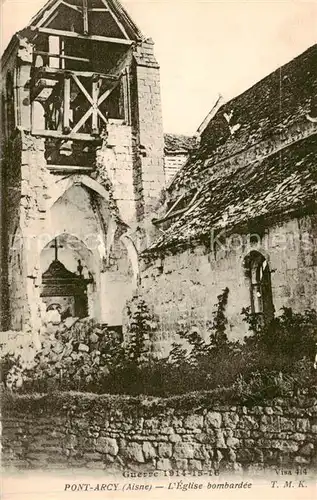 AK / Ansichtskarte Pont Arcy_02_Aisne Eglise bombardee 