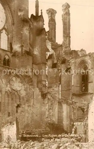 AK / Ansichtskarte Soissons_02_Aisne Les Ruines de la Cathedrale 1919 