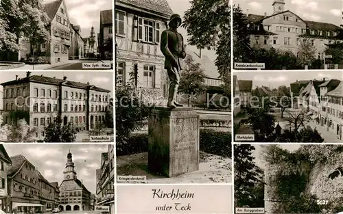 AK / Ansichtskarte  Kirchheim_Teck Max Eyth Haus Volksschule Rathaus Kriegerdenkmal Krankenhaus Marktplatz Am Burggraben Kirchheim Teck