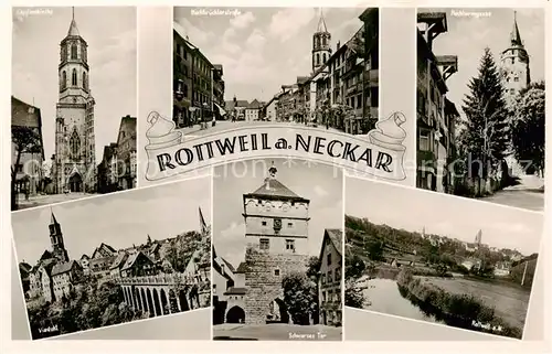 AK / Ansichtskarte  Rottweil_Neckar Kapellenkirche Viadukt Marktplatz Schwarzes Tor Rottweil Hochturmgasse Rottweil Neckar