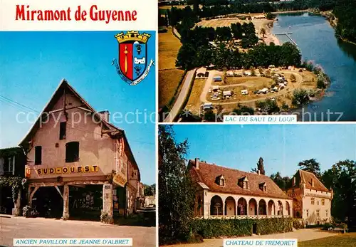 AK / Ansichtskarte Miramont de Guyenne Ancien Pavillon de Jeanne d Albret Lac du Saut du Loup Chateau de Fremoret Miramont de Guyenne