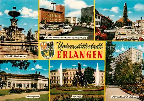 AK / Ansichtskarte 73835686 Erlangen Pauli Brunnen Siemens Schuchert Verwaltung Hugenottenplatz Orangerie Schloss Chirurgische Klinik Erlangen