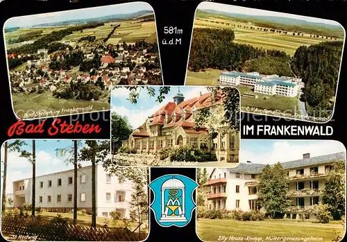 AK / Ansichtskarte Bad_Steben Fliegeraufnahme LVA Sanatorium Frankenwald St Hedwig Elly Heuss Knapp Muettergenesungsheim Bad_Steben
