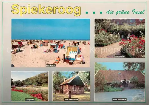 AK / Ansichtskarte  Spiekeroog_Nordseeinsel Strand Rosengarten Kurgarten Inselkirche Inselhaus 