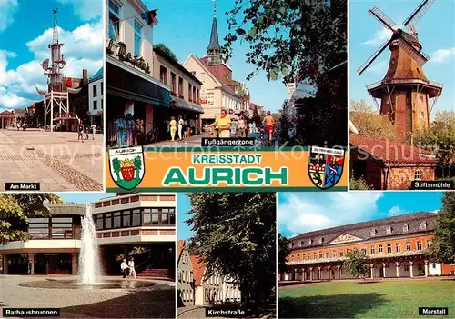 AK / Ansichtskarte  Aurich_Ostfriesland Am Markt Fussgaengerzone Stiftsmuehle Rathausbrunnen Kirchstrasse Marstall Aurich_Ostfriesland