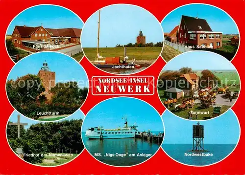 AK / Ansichtskarte  Neuwerk_Cuxhaven_Nordseebad Nordseeinsel Pensionen Leuchtturm Jachthafen Friedhof der Namenlosen Turmwurt MS Nige Ooge Anleger Nordwestbake Neuwerk_Cuxhaven