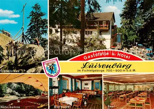 AK / Ansichtskarte Luisenburg_Wunsiedel_Fichtelgebirge Gaststaette und Hotel Luisenburg Gipfelkreuz Naturbuehne Bierstuebel Saal 