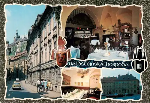 AK / Ansichtskarte Praha_Prahy_Prague Waldstejnska hospoda Strassenpartie Gastraeume Bar Praha_Prahy_Prague