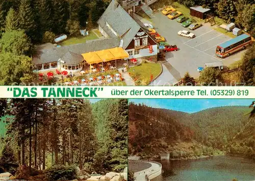 AK / Ansichtskarte 73837296 Schulenberg_Oberharz Landgasthaus Restaurant Das Tanneck ueber der Okertalsperre Schulenberg_Oberharz