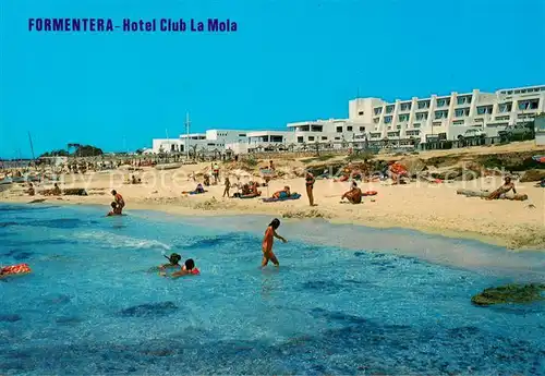 AK / Ansichtskarte 73837356 Formentera_ES Hotel Club La Mola Strandpartie 