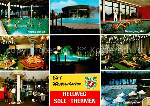 AK / Ansichtskarte  Bad_Westernkotten Hellweg Sole Thermen Innenbecken Bewegungsbad Liegeraum Solarium Vitaminbar Aussenbecken Bad_Westernkotten