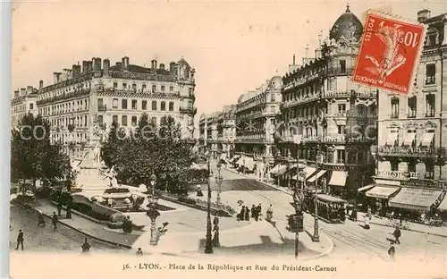 AK / Ansichtskarte  Lyon_69_Rhone Place de la Republique et Rue du President Carnot 