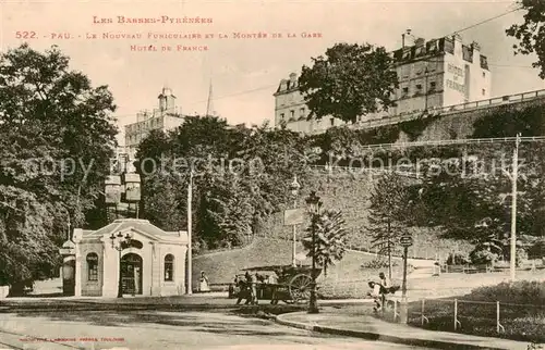 AK / Ansichtskarte  Pau_64 Les Basses Pyrenees Le Nouveau Funiculaire et la Montee de la Gare Hotel de France 