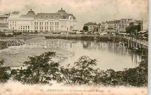 AK / Ansichtskarte  Trouville-sur-Mer Le Casino vue sur la Touques Trouville-sur-Mer