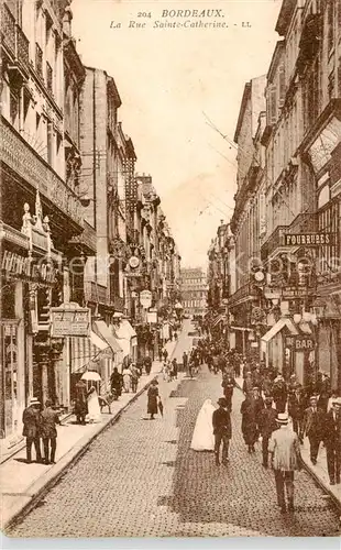 AK / Ansichtskarte Bordeaux_33 La Rue Sainte Catherine 
