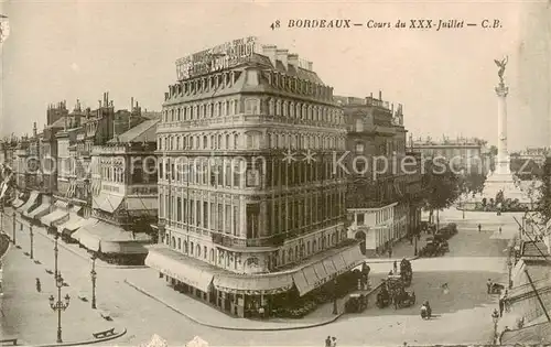 AK / Ansichtskarte Bordeaux_33 Cours du XXX Juillet 