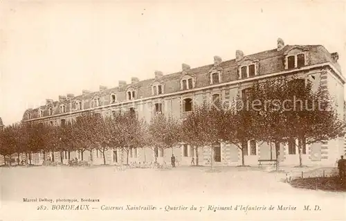 AK / Ansichtskarte Bordeaux_33 Casernes Xaintrailles Quartier du 7e Regiment dInfanterie de Marine MD 