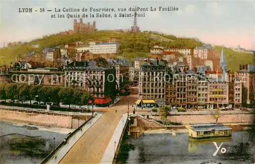 AK / Ansichtskarte Lyon_69_Rhone La Colline de Fourviere vue du Pont La Feuillee et les Quais de la Saone a Saint Paul 