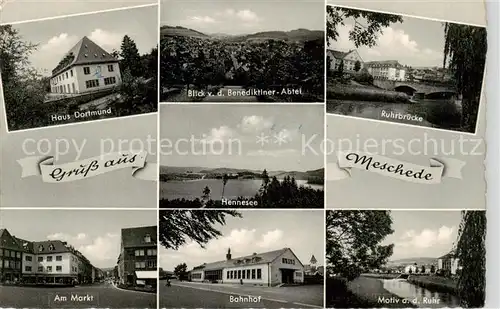 AK / Ansichtskarte Meschede Haus Dortmund Panorama Ruhrbruecke Hennesee Am Markt Bahnhof Motiv an der Ruhr Meschede