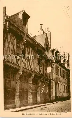 AK / Ansichtskarte  Bourges_18_Cher Maison de la Reine Blanche 