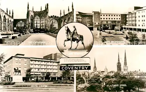 AK / Ansichtskarte Coventry__UK The Cathedral New Broadgate Hotel Leofric Three Spires 