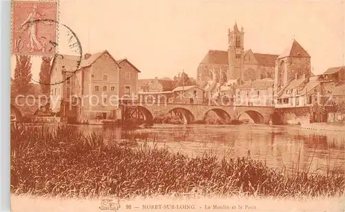 AK / Ansichtskarte Moret sur Loing Le Moulin et le Pont Moret sur Loing