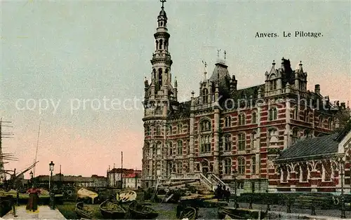 AK / Ansichtskarte Anvers_Antwerpen Le Pilotage Anvers Antwerpen