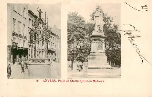 AK / Ansichtskarte Anvers_Antwerpen Puits et Statue Quinten Matseys Anvers Antwerpen