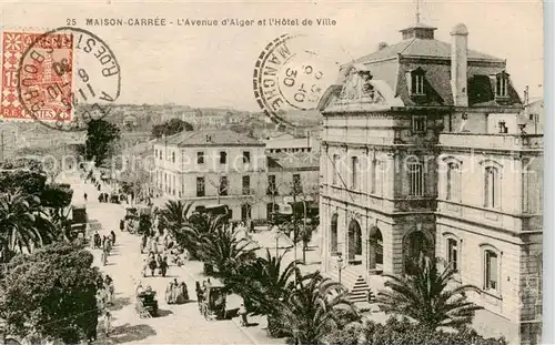 AK / Ansichtskarte Alger_Algier_Algerie Maison Carree Avenue dAlger et lHotel de Ville 