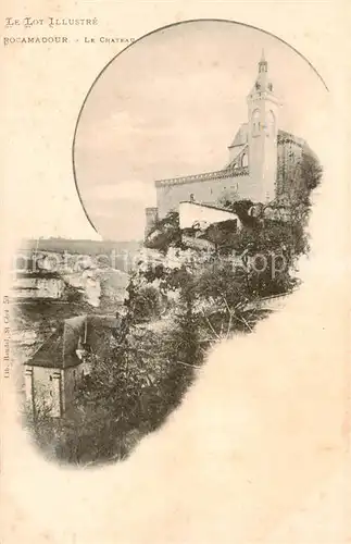 AK / Ansichtskarte Rocamadour_46_Lot Le Chateau 