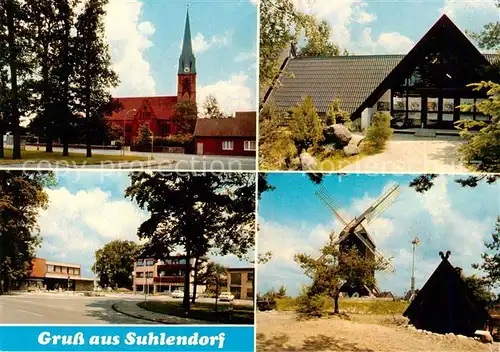 AK / Ansichtskarte Suhlendorf Kirche Windmuehle Teilansichten Suhlendorf