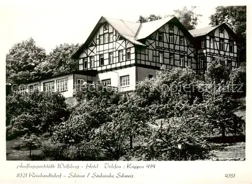 AK / Ansichtskarte  Reinhardtsdorf-Schoena Ausflugsgaststaette Wolfsberg Hotel Reinhardtsdorf-Schoena