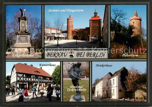 AK / Ansichtskarte  Bernau_Berlin_Mark Kriegerdenkmal Steintor und Hungerturm Pulverturm Kantorhaus Denkmal Zickenschulze Henkerhaus 