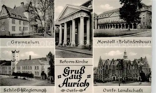 AK / Ansichtskarte  Aurich_Ostfriesland Gymnasium Schloss Regierung Reform Kirche Marstall Ostfr Landschaft Aurich_Ostfriesland