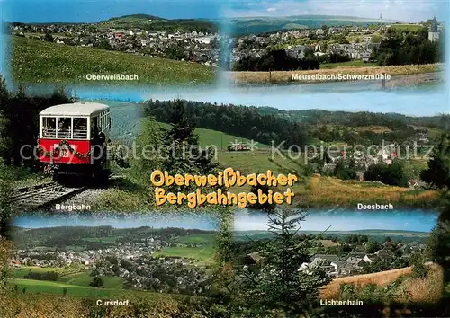 AK / Ansichtskarte Oberweissbach Meuselbach Schwarzmuehle Bergbahn Deesbach Cursdorf Lichtenhain Oberweissbach