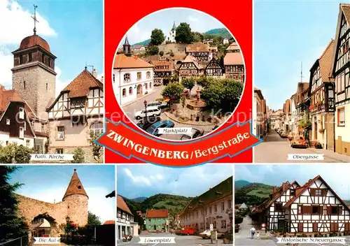 AK / Ansichtskarte Zwingenberg_Bergstrasse Kath Kirche Marktplatz Obergasse Die Aul Loewenplatz Hist Scheuergasse Zwingenberg_Bergstrasse