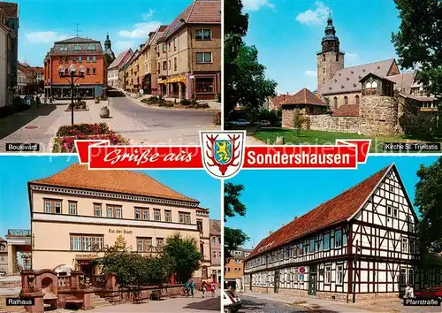 AK / Ansichtskarte  Sondershausen_Thueringen Boulevard Kirche St. Trinitatis Pfarrstrasse Fachwerkhaus Rathaus Sondershausen Thueringen