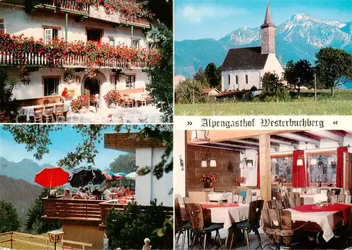 AK / Ansichtskarte uebersee_Chiemsee Alpengasthof Westerbuchberg Gastraum Terrasse Kirche Alpenblick 