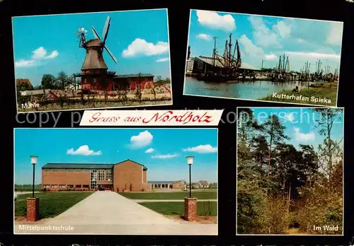 AK / Ansichtskarte  Nordholz_Bremerhaven Muehle Kutterhafen Spieka Mittelpunktschule Im Wald Nordholz Bremerhaven