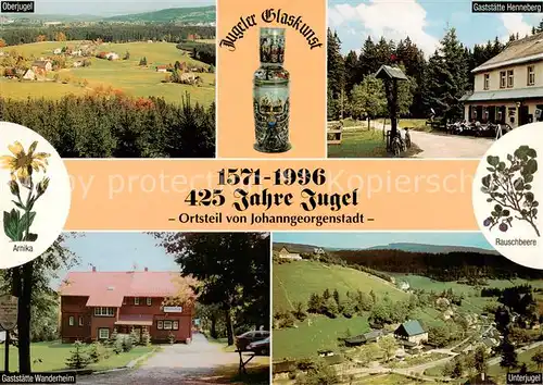 AK / Ansichtskarte  Jugel Panorama Glaskunst Gaststaette Wanderheim Unterjugel Jugel