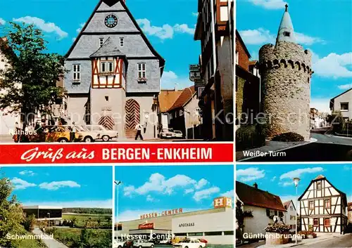 AK / Ansichtskarte Enkheim_Bergen Enkheim Rathaus Weisser Turm Schwimmbad Hessen Center Guenthersbrunnen 
