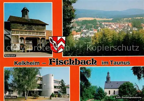 AK / Ansichtskarte Fischbach_Maintaunus Stadtpanorama Rettershof Buergerhaus Dreifaltigkeitskirche Fischbach Maintaunus