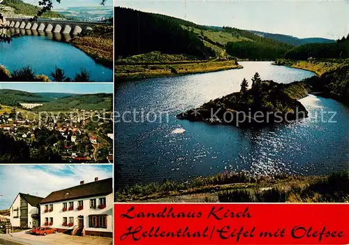 AK / Ansichtskarte Hellenthal_Eifel Hotel Restaurant Cafe Landhaus Kirch Olefsee Staumaer Panorama Hellenthal_Eifel