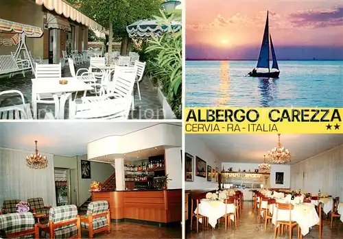 AK / Ansichtskarte Cervia_IT Albergo Ristorante Carezza Gastraeume Terrasse Segelschiff 