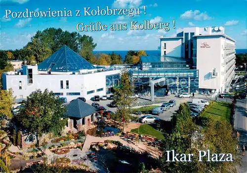 AK / Ansichtskarte Kolobrzeg_Kolberg_Ostseebad_PL Ikar Plaza 