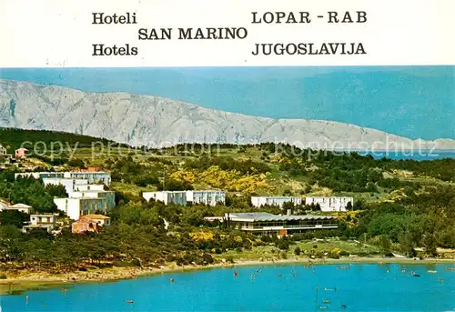 AK / Ansichtskarte 73841393 Lopar_Rab_Croatia Hoteli San Marino Fliegeraufnahme 