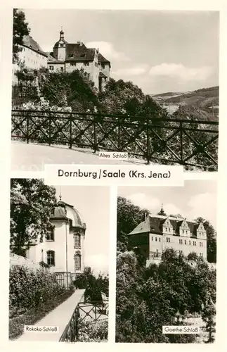 AK / Ansichtskarte 73841552 Dornburg_Saale Altes Schloss Rokoko Schloss Goethe Schloss Dornburg_Saale